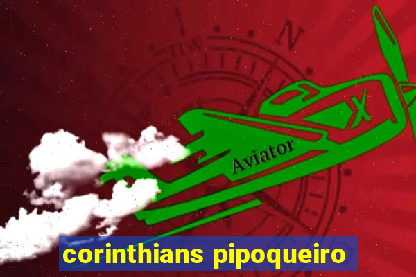 corinthians pipoqueiro